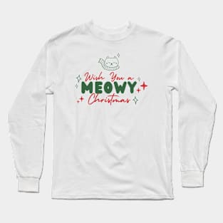 Wishing you a meowy Christmas Long Sleeve T-Shirt